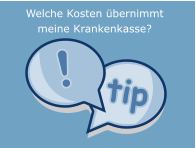 Welche Kosten übernimmt  meine Krankenkasse?